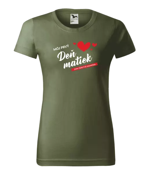 Dámske tričko Môj prvý deň matiek - som čerstvá mamička