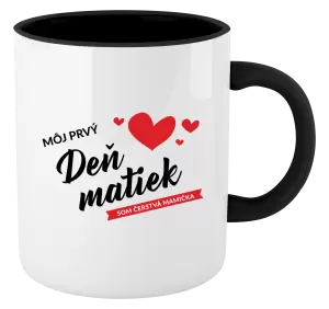 Hrnček  Môj prvý deň matiek - som čerstvá mamička