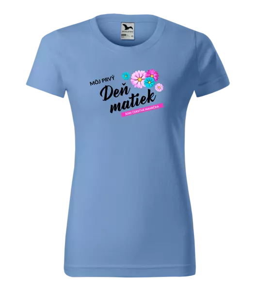 Dámske tričko Môj prvý deň matiek - kvety