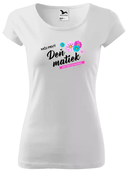 Dámske tričko Môj prvý deň matiek - kvety