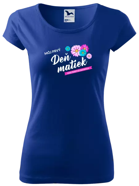 Dámske tričko Môj prvý deň matiek - kvety