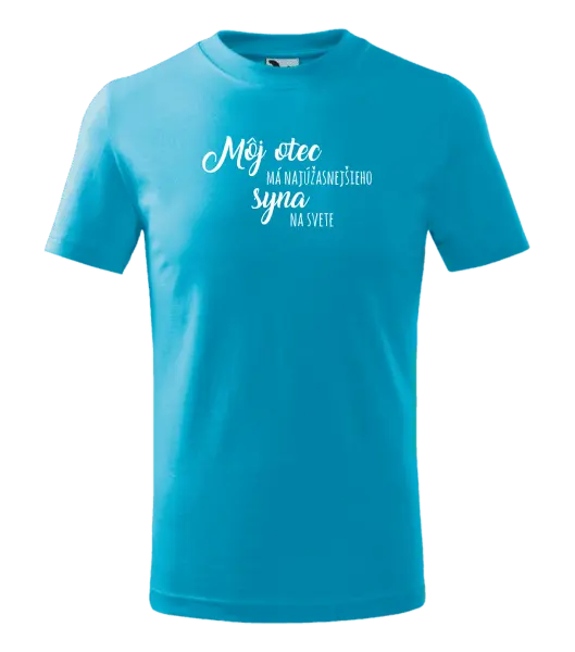 Detské tričko Môj otec má najúžasnejšieho syna na svete 
