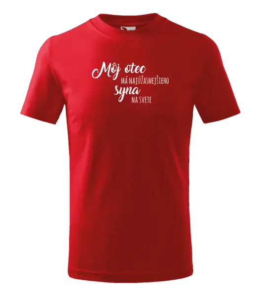 Detské tričko Môj otec má najúžasnejšieho syna na svete 