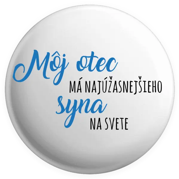 Placka Môj otec má najúžasnejšieho syna na svete 