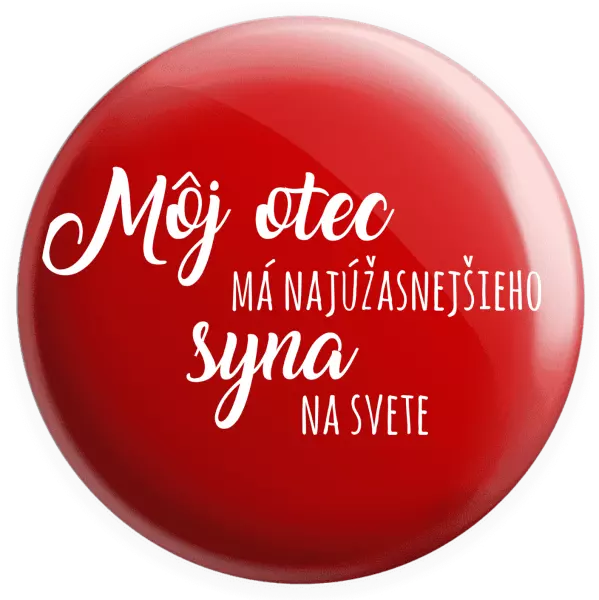 Placka Môj otec má najúžasnejšieho syna na svete 