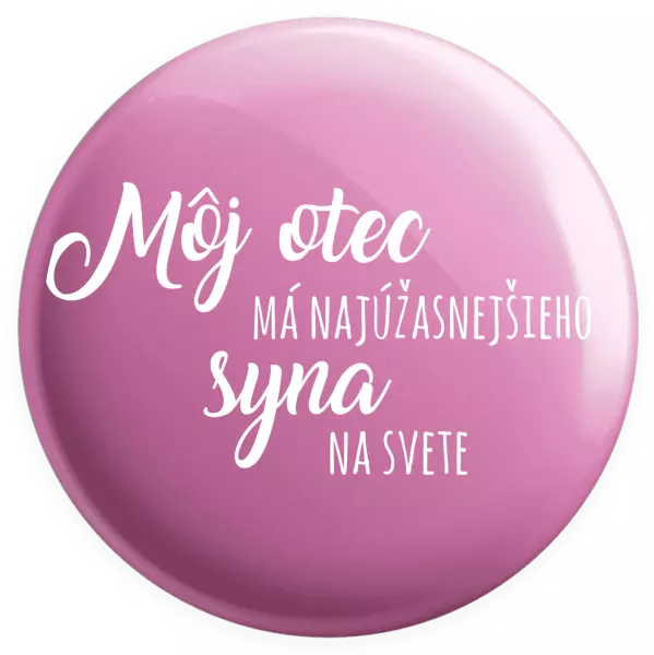 Placka Môj otec má najúžasnejšieho syna na svete 