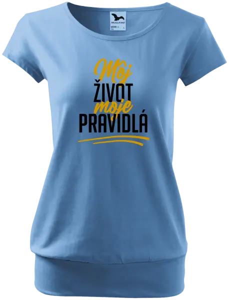 Dámske tričko Môj život, moje pravidlá
