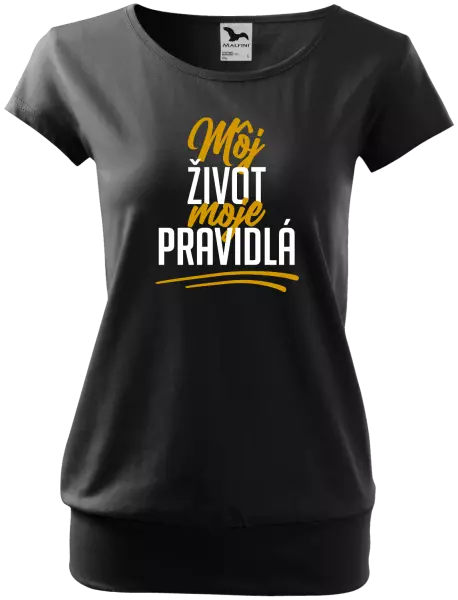 Dámske tričko Môj život, moje pravidlá