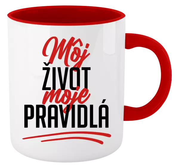 Hrnček  Môj život, moje pravidlá