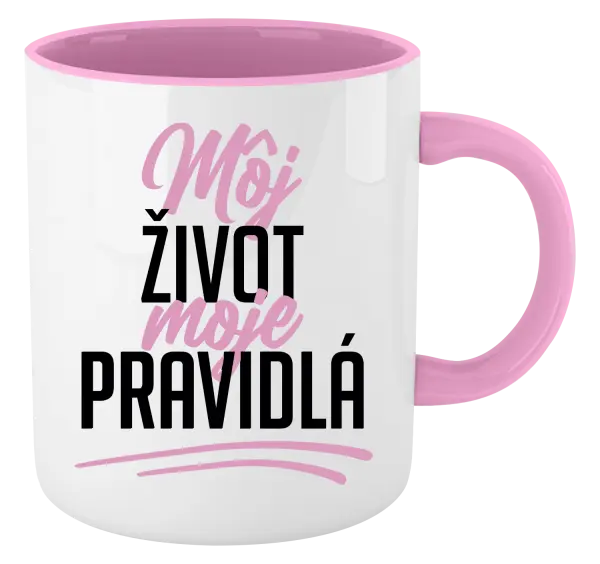 Hrnček  Môj život, moje pravidlá