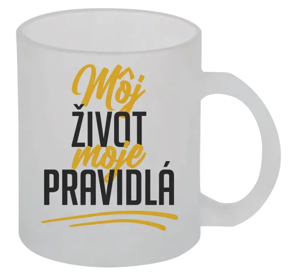 Hrnček Môj život, moje pravidlá