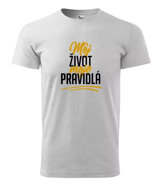 Pánske tričko Môj život, moje pravidlá