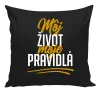 Vankúš Môj život, moje pravidlá