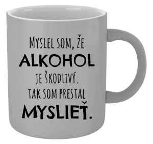 Hrnček metalický Myslel som, že alkohol je škodlivý