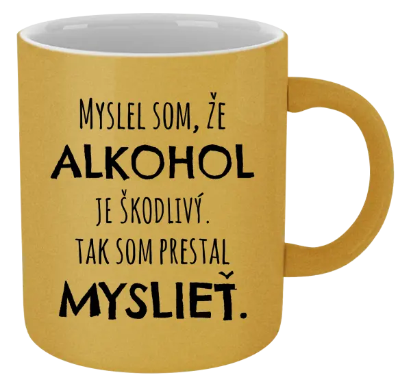 Hrnček metalický Myslel som, že alkohol je škodlivý