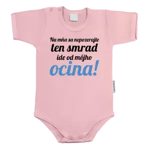 Detské body Na mňa sa nepozerajte ten smrad ide od môjho ocina!