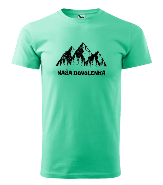 Pánske tričko Naša dovolenka