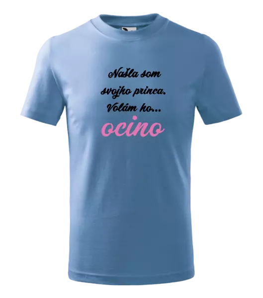 Detské tričko Našla som svojho princa
