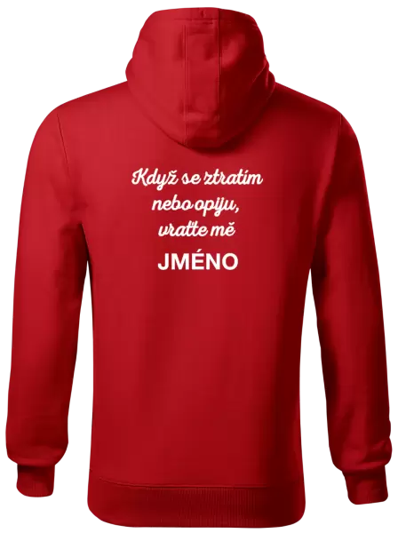 Pánská mikina Když se ztratím nebo opiju, vraťte mě ...