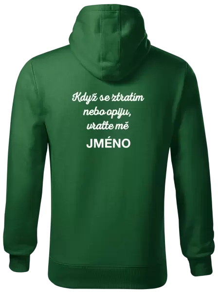 Pánská mikina Když se ztratím nebo opiju, vraťte mě ...