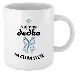Hrnček Najlepší dedko na celom svete