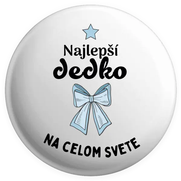 Placka Najlepší dedko na celom svete