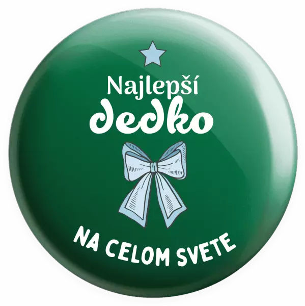Placka Najlepší dedko na celom svete