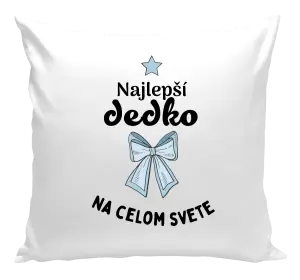 Vankúš Najlepší dedko na celom svete