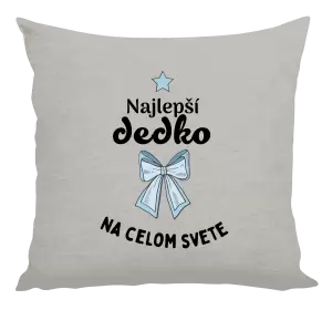 Vankúš Najlepší dedko na celom svete