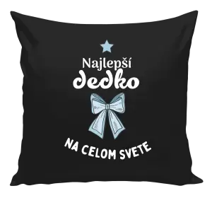 Vankúš Najlepší dedko na celom svete
