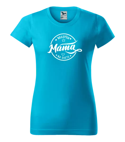 Dámske tričko Najlepšia mama na svete