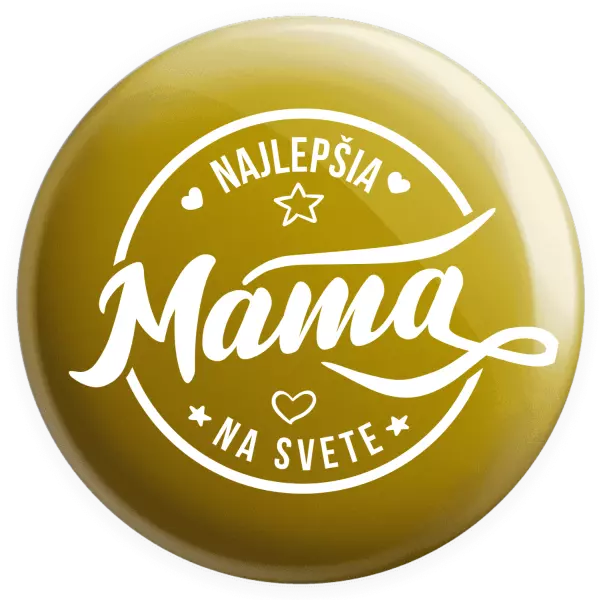 Placka Najlepšia mama na svete