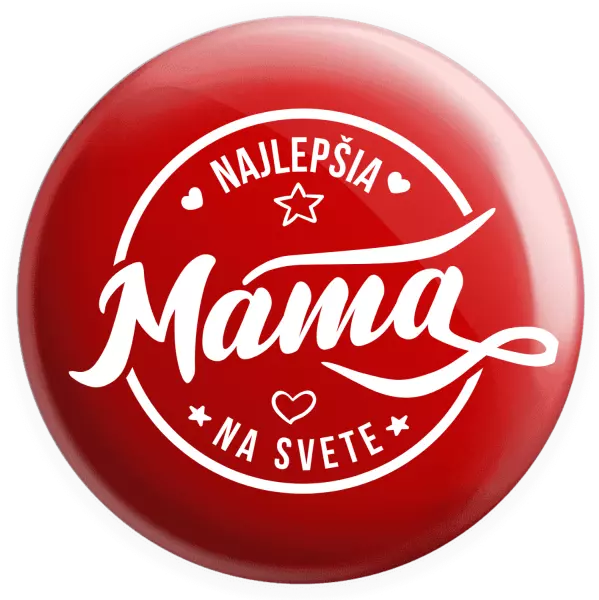 Placka Najlepšia mama na svete