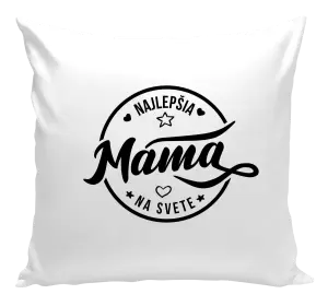 Vankúš Najlepšia mama na svete