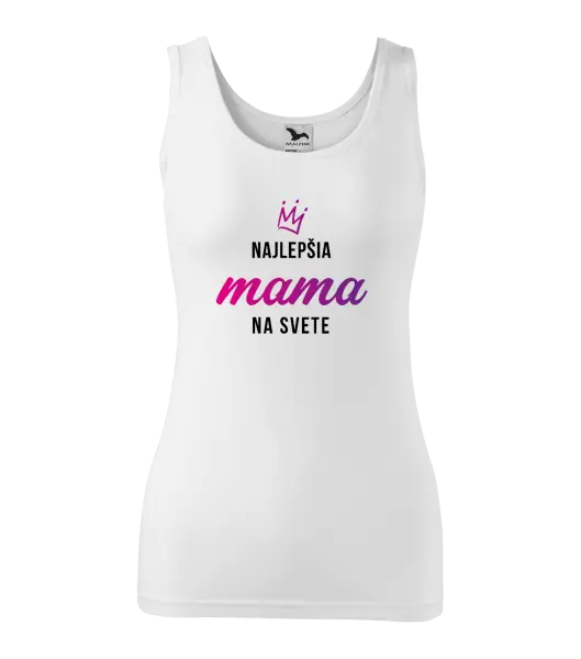 Dámske tielko Najlepšia mama na svete - korunka 