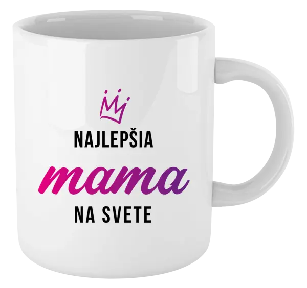 Hrnček Najlepšia mama na svete - korunka 