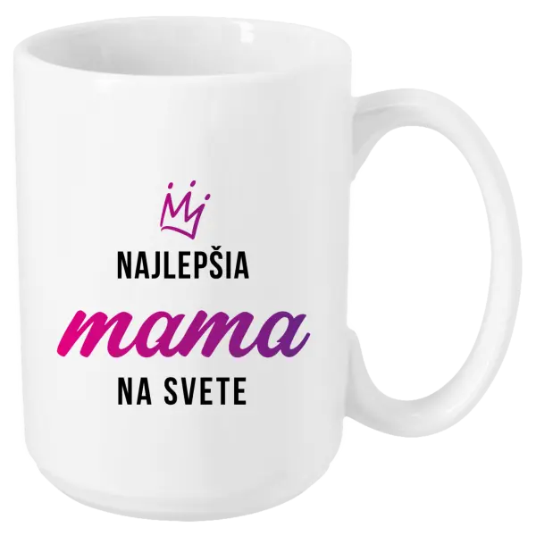 Hrnček Najlepšia mama na svete - korunka 