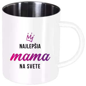 Nerezový hrnček Najlepšia mama na svete - korunka 