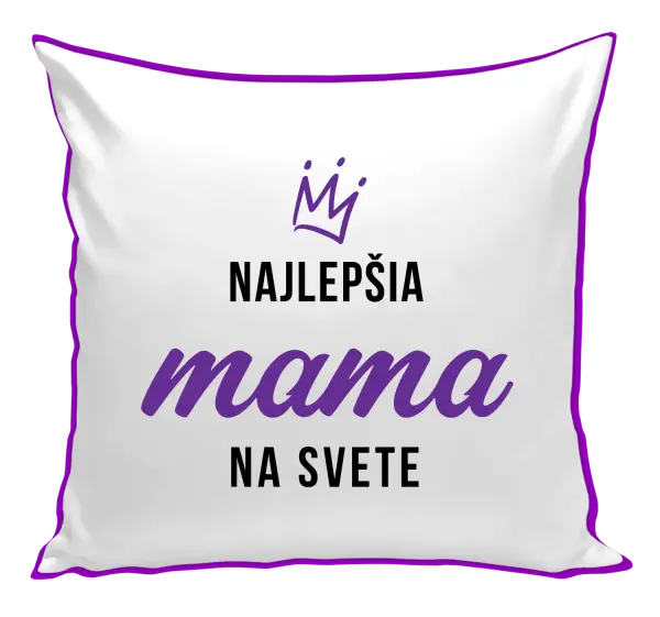 Vankúš Najlepšia mama na svete - korunka 