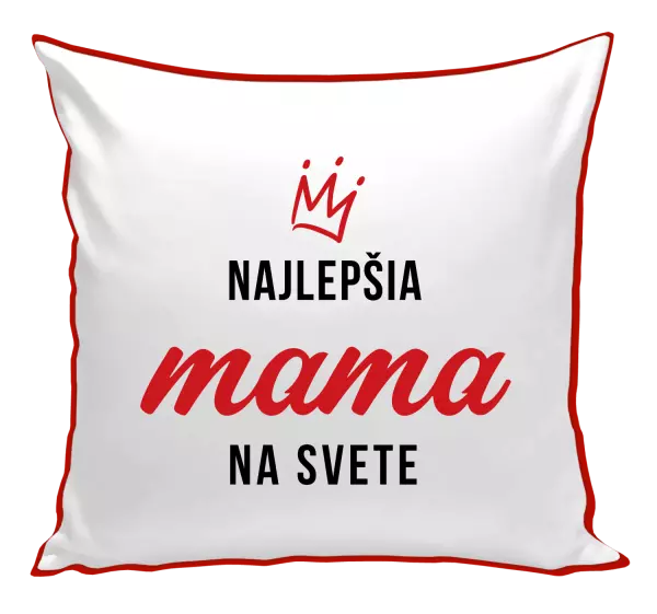 Vankúš Najlepšia mama na svete - korunka 