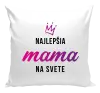 Vankúš Najlepšia mama na svete - korunka 