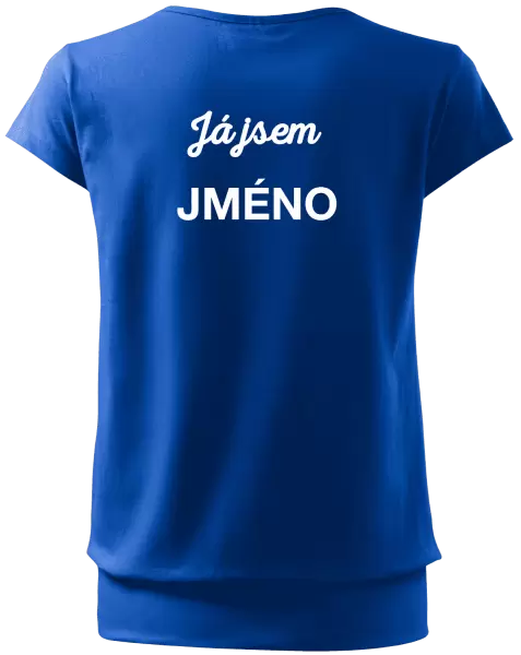 Dámské tričko Já jsem... (vlastní jméno)
