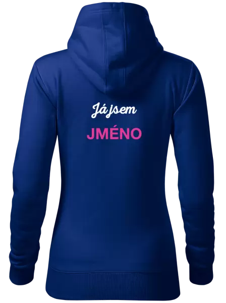 Dámská mikina Já jsem... (vlastní jméno)