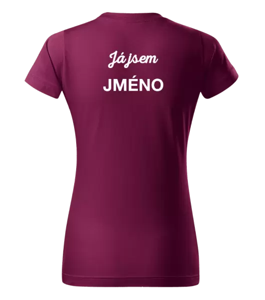 Dámské tričko Já jsem... (vlastní jméno)