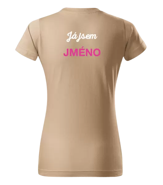 Dámské tričko Já jsem... (vlastní jméno)