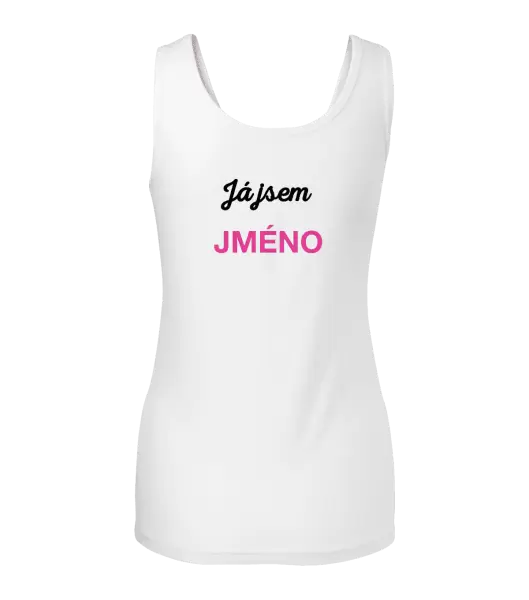 Dámské tílko Já jsem... (vlastní jméno)