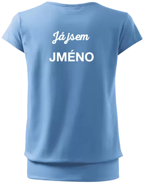 Dámské tričko Já jsem... (vlastní jméno)