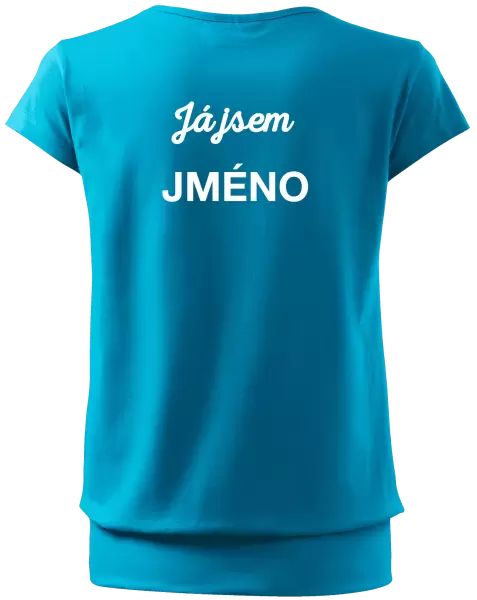 Dámské tričko Já jsem... (vlastní jméno)