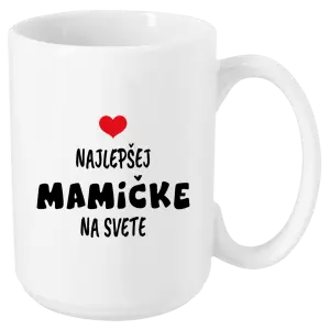Hrnček Najlepšej mamičke na svete