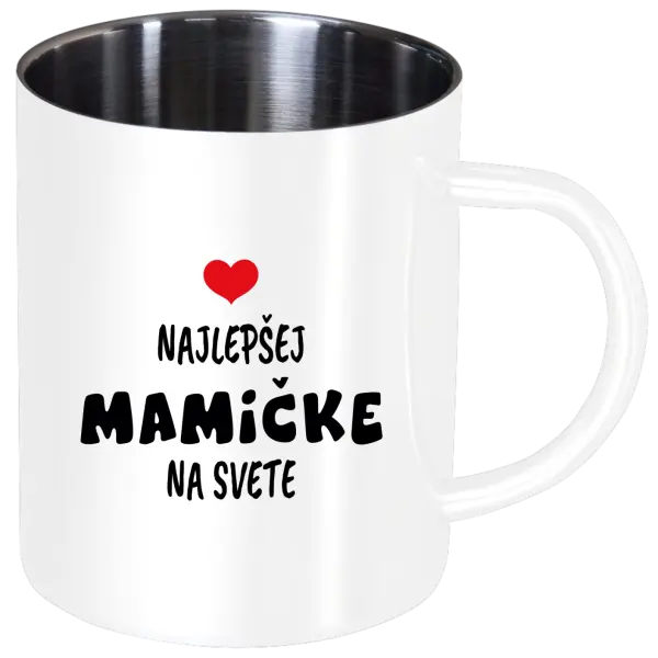 Nerezový hrnček Najlepšej mamičke na svete
